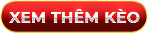 Xem thêm kèo