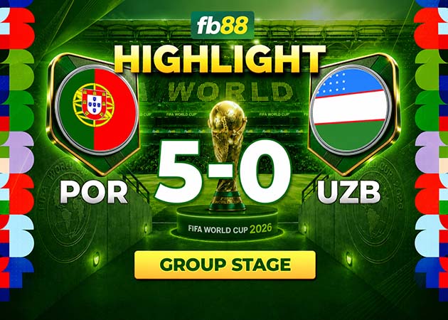 Read more about the article Highlight Bồ Đào Nha vs Uzbekistan 00h00 Ngày 24.06.2026 World Cup 2026