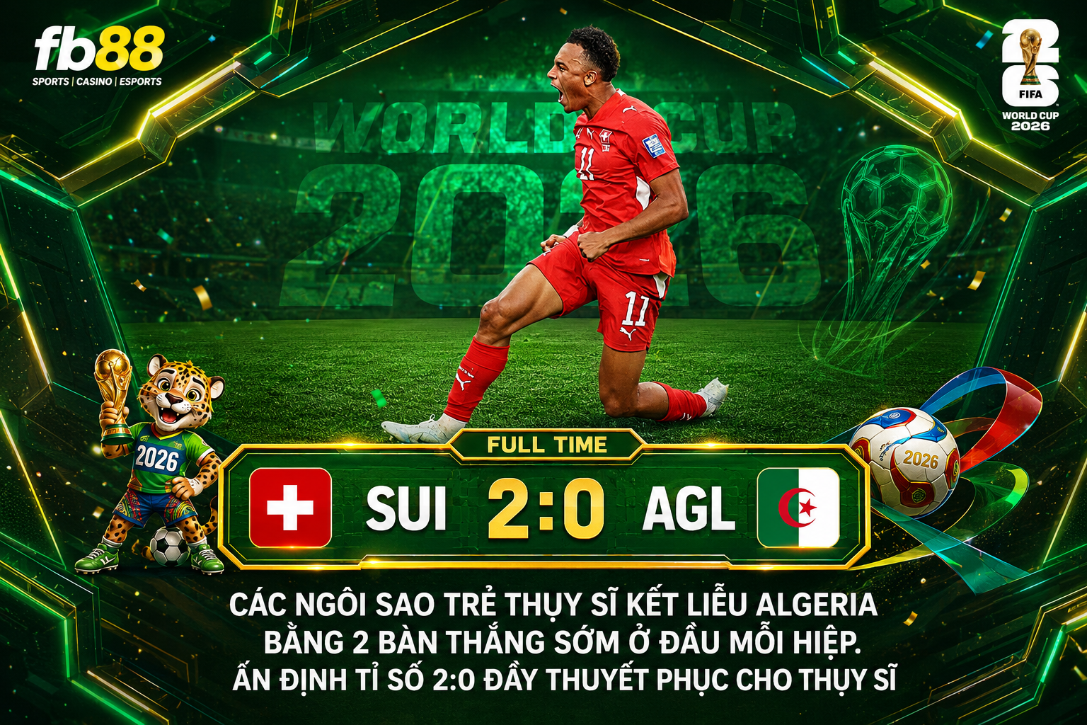 Thụy Sĩ vs Algeria Hiệp 2 World Cup 2026 Vòng 32