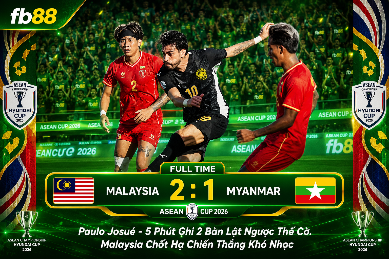 Malaysia vs Myanmar 2:1 FT Asean Cup 2026