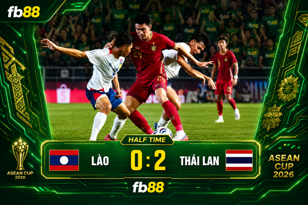 Lào vs Thái Lan 0:5 Asean Cup 2026