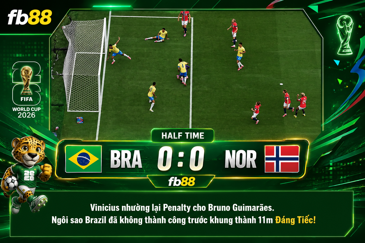 Brazil vs Na Uy Hiệp 1 Vòng 16 World Cup 2026