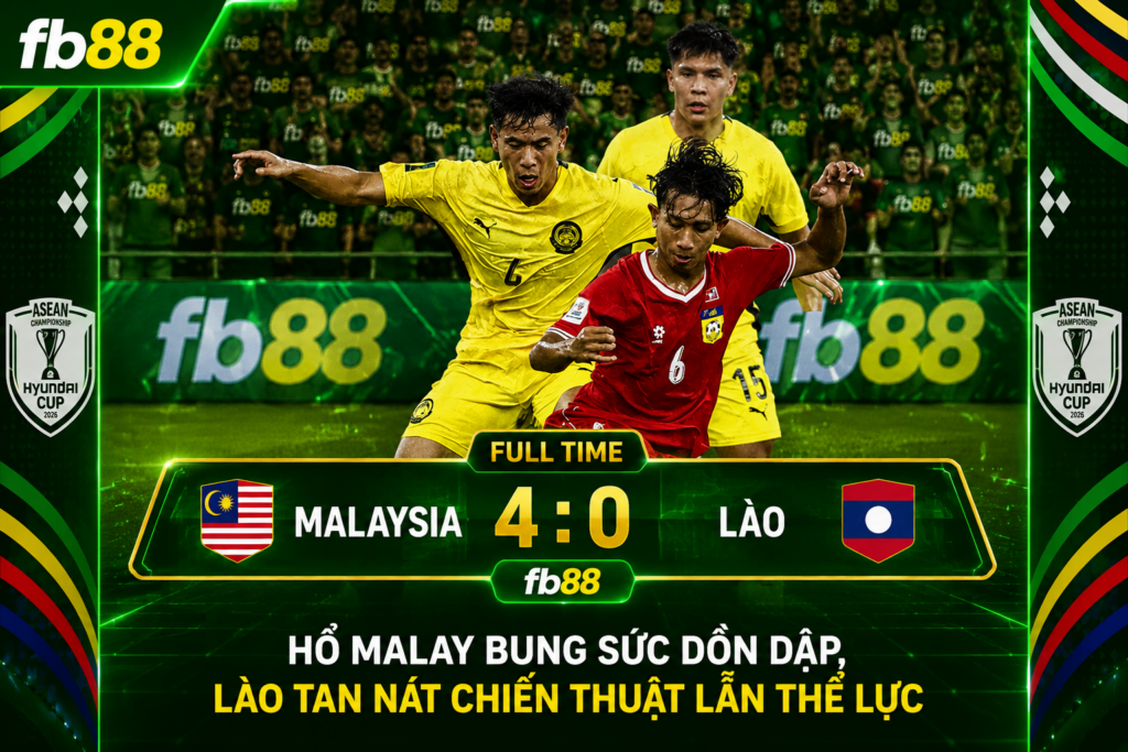 Malaysia vs Lào 4:0 Asean Cup 2026