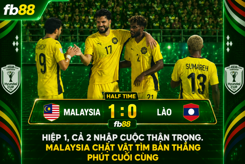 Malaysia vs Lào 4:0 Asean Cup 2026
