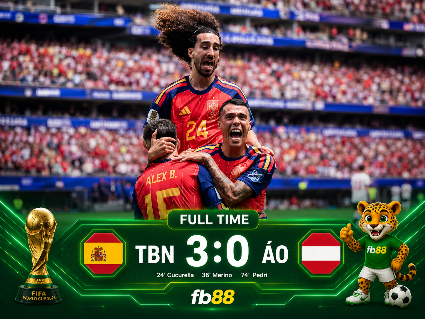 Tây Ban Nha vs Áo 3-0 Vòng 32 World Cup 2026